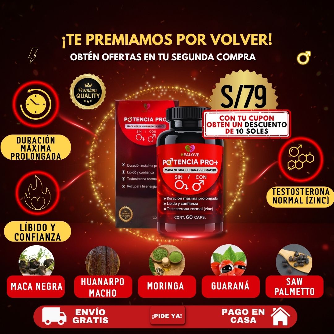 POTENCIA PRO PLUS ( CON MACA NEGRA + HUANARCO MACHO)