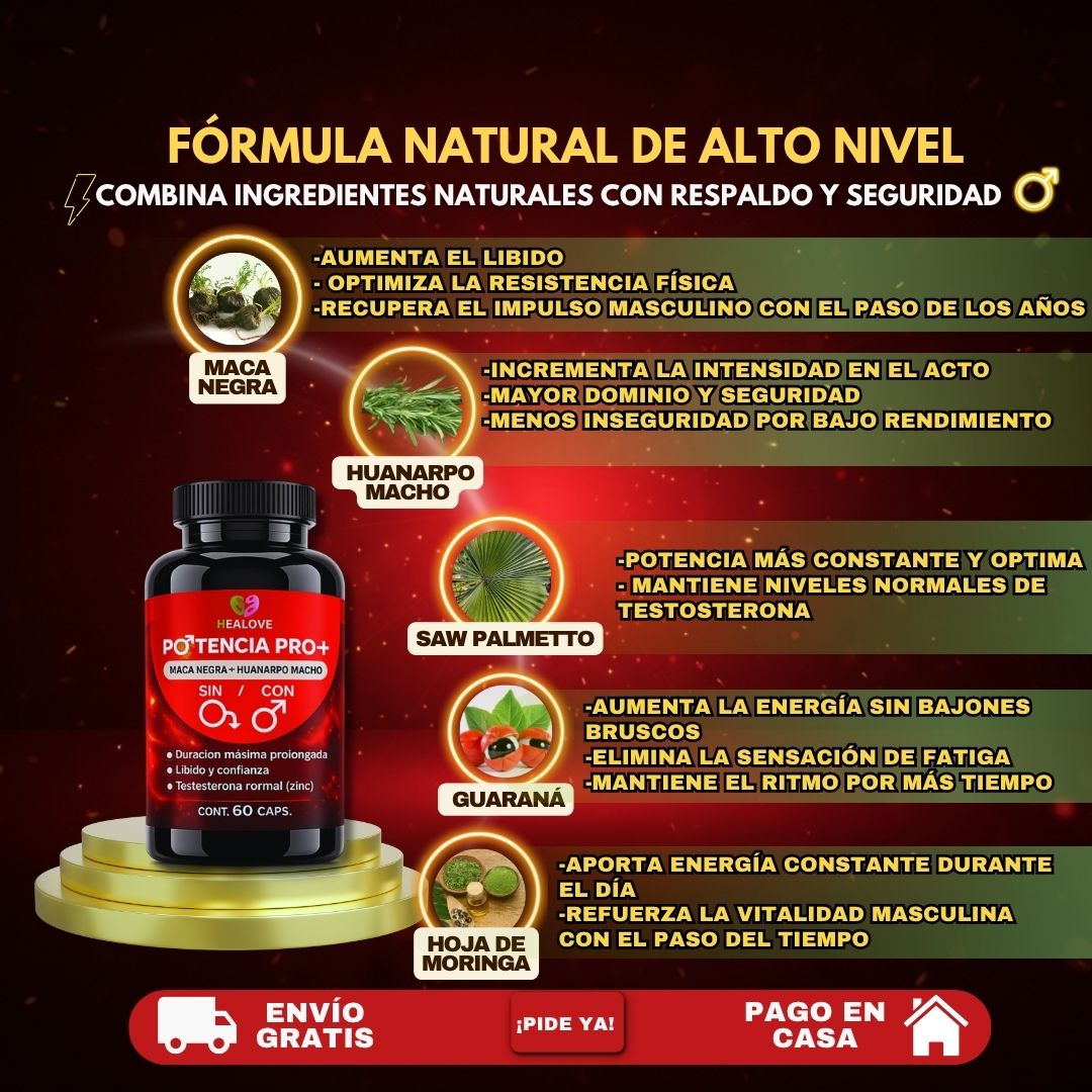 POTENCIA PRO PLUS ( CON MACA NEGRA + HUANARCO MACHO)